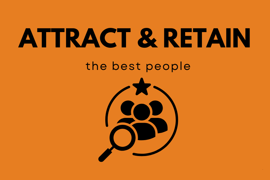 Attract & Retain the Best People